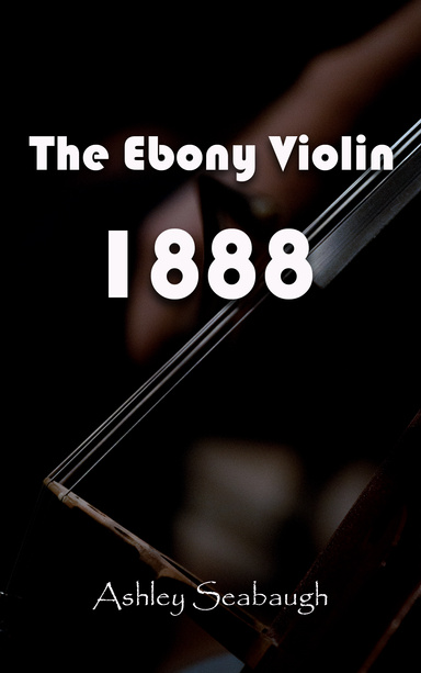 The Ebony Violin 1888