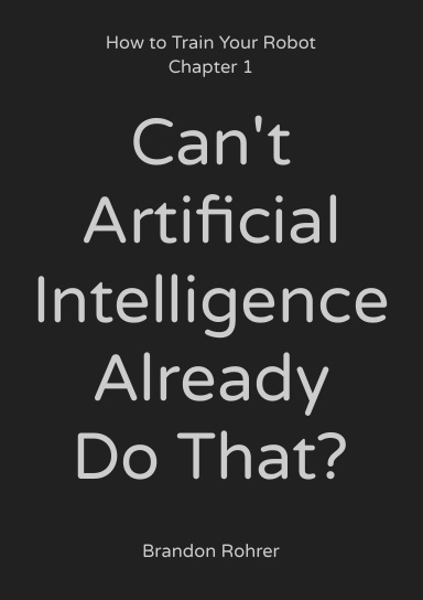 Can't Artificial Intelligence Already Do That?