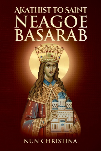 Akathist to Saint Neagoe Basarab