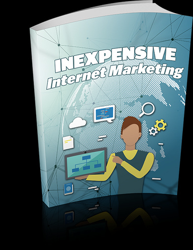 Inexpensive Internet Marketing.