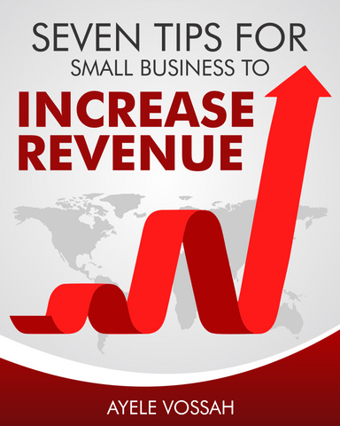 Seven tips for small business to Increase Revenue