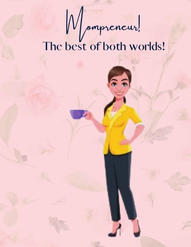 Mompreneur Life Journal