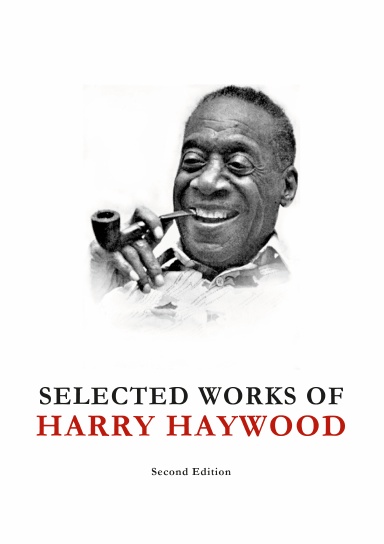 Selected Works of Harry Haywood