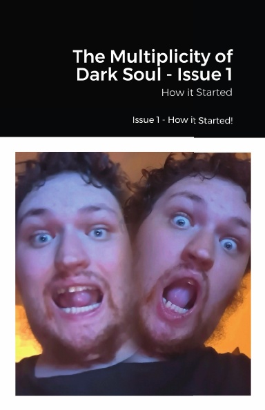 The Multiplicity of Dark Soul - Issue 1
