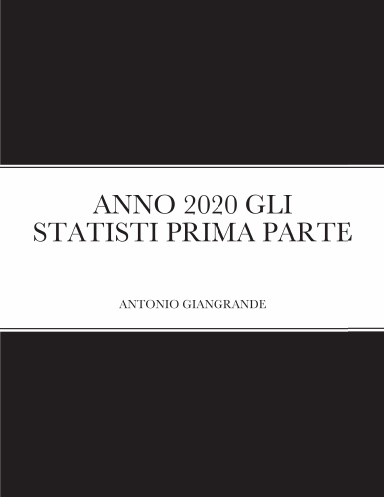 ANNO 2020 GLI STATISTI PRIMA PARTE