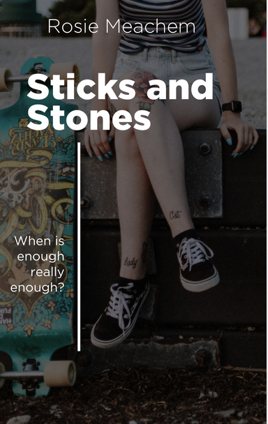 Sticks and Stones