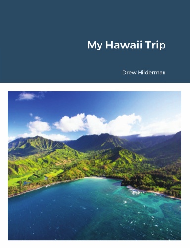 My Hawaii Trip