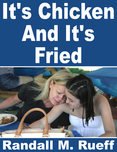It's Chicken And It's Fried