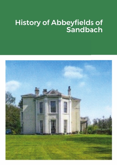 History of Abbeyfields of Sandbach