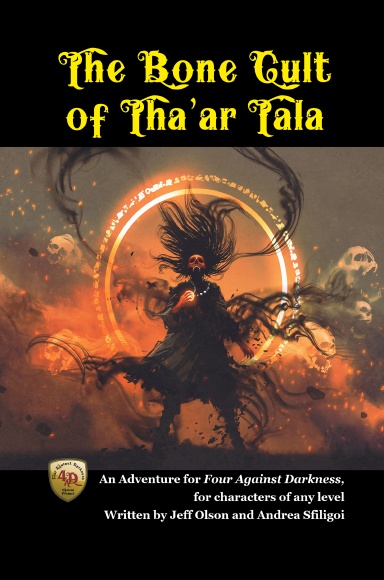 The Bone Cult of Tha'ar Tala - Hardcover edition