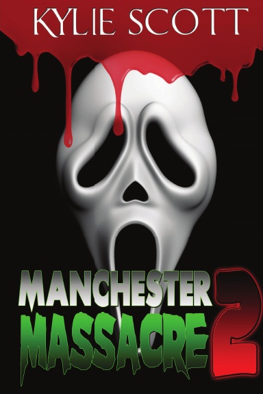 Manchester Massacre 2