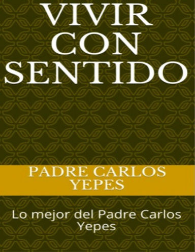 Vivir Con Sentido