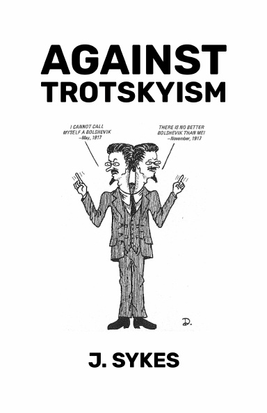 Against Trotskyism