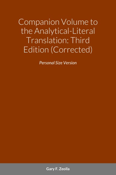 Companion Volume to the Analytical-Literal Translation: Third Edition (Corrected)