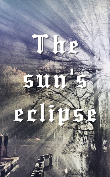 The sun's eclipse