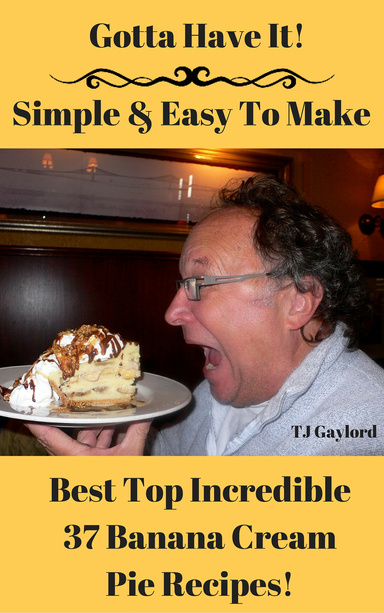 Best Top Incredible 37 Banana Cream Pie Recipes