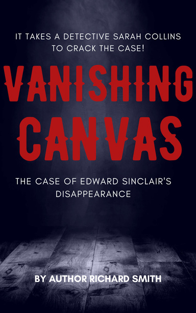 Vanishing Canvas-The Case of Edward Sinclair's Disappearance