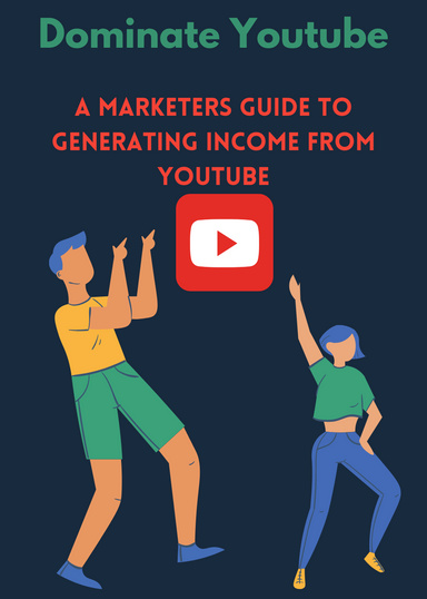 Dominate YouTube Success Guide