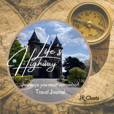 Life's Highway - Journeys you must remember! - Travel Journal