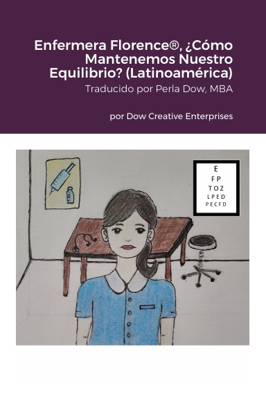 Enfermera Florence®, ¿Cómo Mantenemos Nuestro Equilibrio? (Latinoamérica)