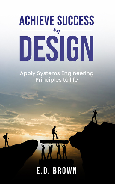Achieve Success By Design