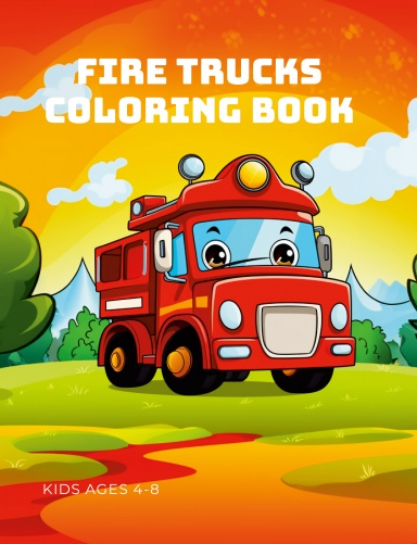 Fire Truck Coloring Book Kids for Ages 4-8