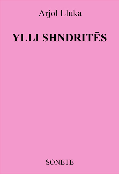 YLLI SHNDRITËS