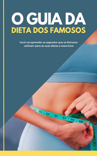 Guia da dieta dos famosos