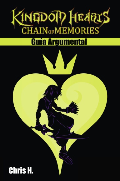 Kingdom Hearts: Chain of Memories - Guía Argumental (tapa dura)