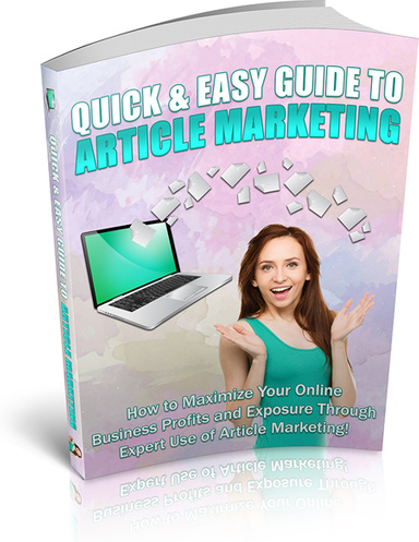 Quick and Easy Guide to Article Marketing