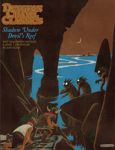 Dungeon Crawl Classics Halloween Module 2017: Shadow Under Devil's Reef PDF