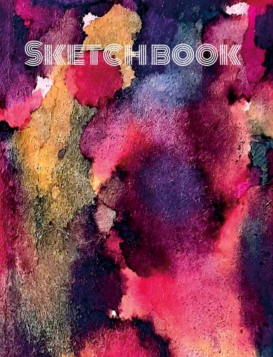 Sketch Book: Notebook for Drawing, Writing, Painting, Sketching or Doodling