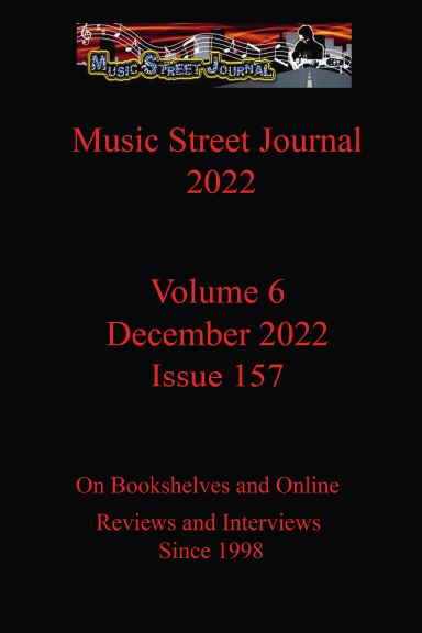 Music Street Journal 2022: Volume 6 - December 2022 - Issue 157