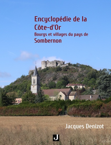 Encyclopédie de la Côte-d'Or - Bourgs et villages du pays de Sombernon