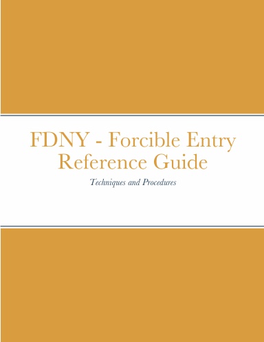 FDNY - Forcible Entry Reference Guide