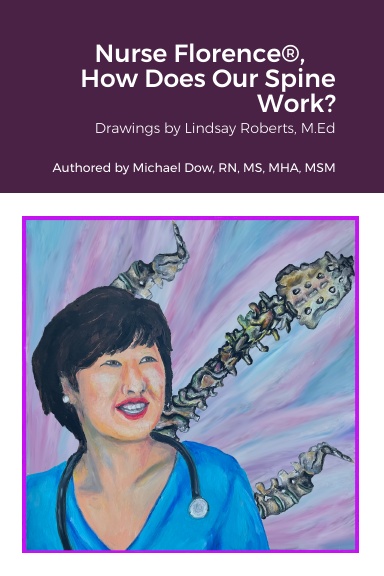 Nurse Florence®, How Does Our Spine Work?