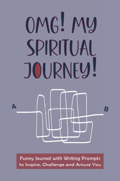 OMG! My Spiritual Journey