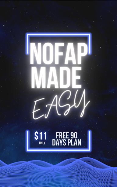 NOFAP MADE EASY