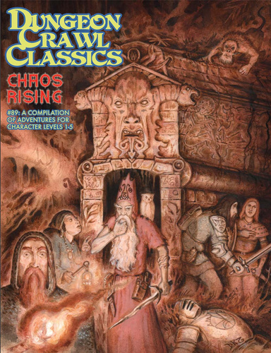 Dungeon Crawl Classics #89: Chaos Rising PDF