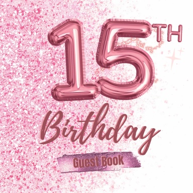 15th Birthday Guest Book