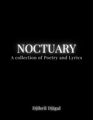 Noctuary: A Collection of Poetry and Lyrics
