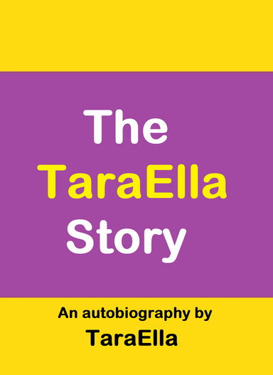 The TaraElla Story