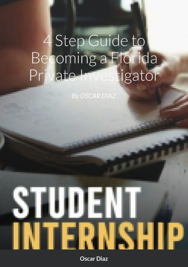 4 Step Guide to Becoming a Florida Private Investigator