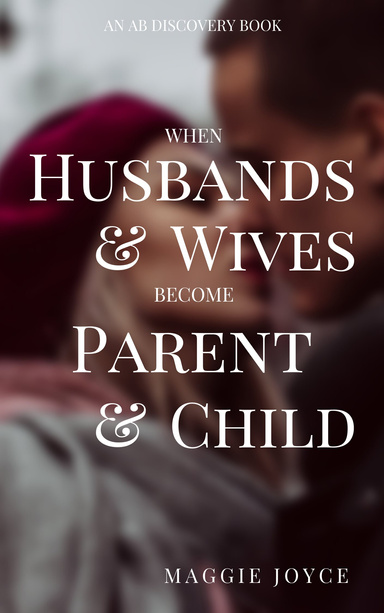 When Husbands and Wives Become Parent and Child