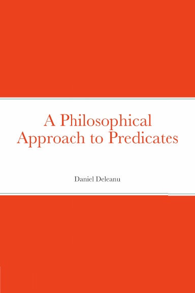 A Philosophical Approach to Predicates