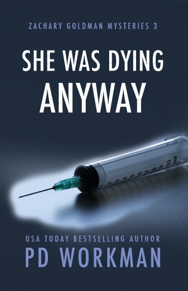 She Was Dying Anyway