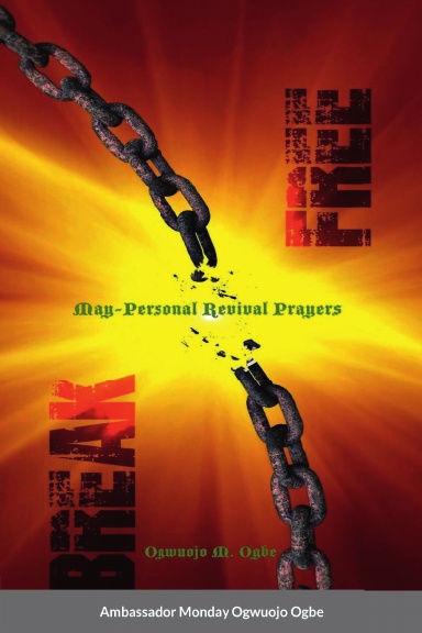 Break-Free Daily Prayers On Personal Revival Towards National Transformation- May - Paperback