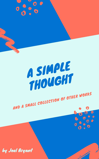A Simple Thought