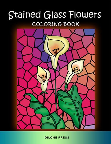 Stained Glass Flowers Coloring Book