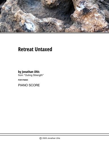 Retreat Untaxed (Piano Score)